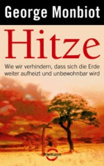 Buchcover George Monbiot: Hitze
